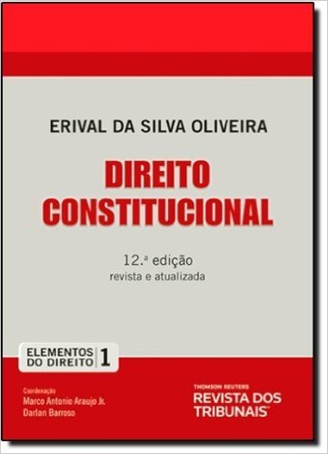 Elementos Do Direito. Direito Constitucional - Volume 1