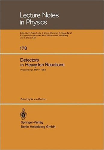 Detectors in Heavy-Ion Reactions: Proceedings of the Symposium Commemorating the 100th Anniversary of Hans Geiger S Birth Held at the Hahn-Meitner-Ins