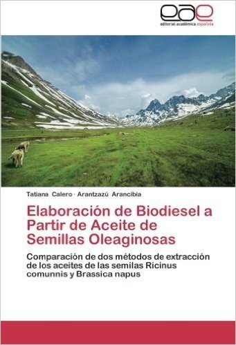 Elaboracion de Biodiesel a Partir de Aceite de Semillas Oleaginosas