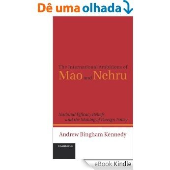 The International Ambitions of Mao and Nehru [eBook Kindle]
