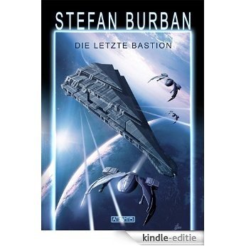 Das gefallene Imperium 1: Die letzte Bastion (German Edition) [Kindle-editie] beoordelingen