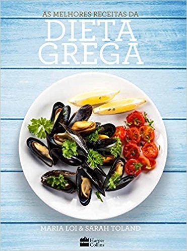 A Dieta Grega - Volume II