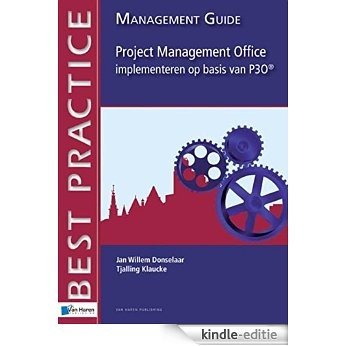 Project management office implementeren op basis van P3O (PM Series) [Kindle-editie]