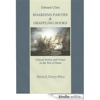 Boarding Parties and Grappling Hooks: Critical Sorties and Forays (The War of Ideas Book 4) (English Edition) [Kindle-editie] beoordelingen