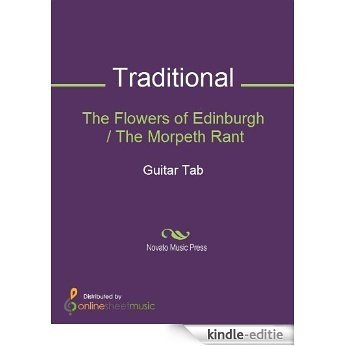 The Flowers of Edinburgh / The Morpeth Rant [Kindle-editie]