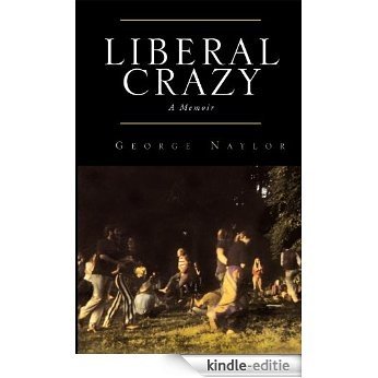Liberal Crazy (English Edition) [Kindle-editie]