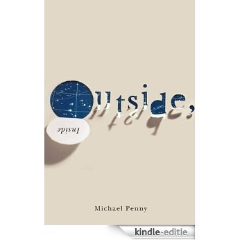 Outside, Inside (Hugh MacLennan Poetry Series) [Kindle-editie]