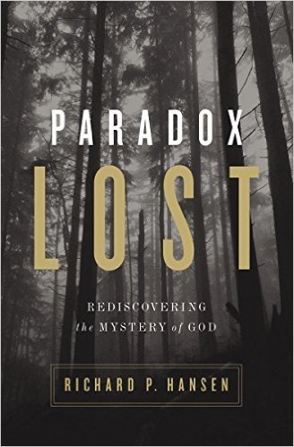 Paradox Lost: Rediscovering the Mystery of God baixar