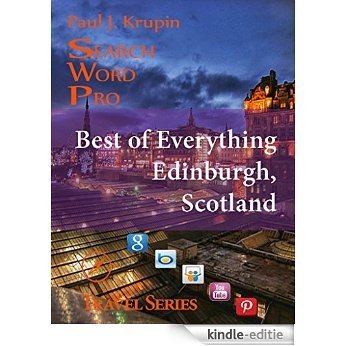 Edinburgh, Scotland - The Best of Everything - Search Word Pro (Travel Series) (English Edition) [Kindle-editie]