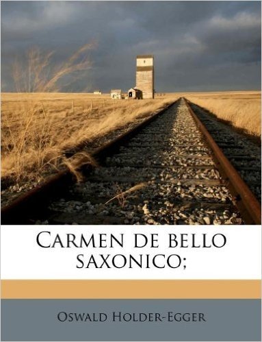 Carmen de Bello Saxonico;