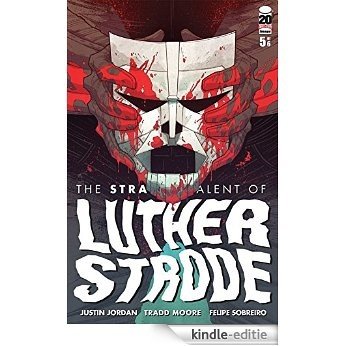 The Strange Talent of Luther Strode #5 (of 6) [Kindle-editie]