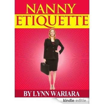 NANNY ETIQUETTE (English Edition) [Kindle-editie]