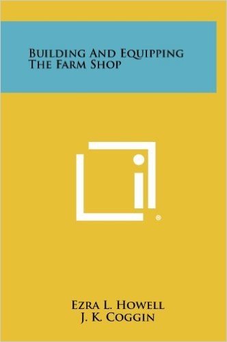 Building and Equipping the Farm Shop