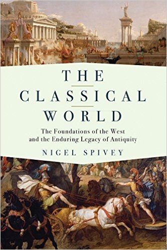 The Classical World: The Foundations of the West and the Enduring Legacy of Antiquity baixar