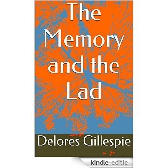 The Memory and the Lad (English Edition) [Kindle-editie]