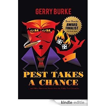 Pest Takes a Chance: ... and Other Humorous Stories from the Paddy Pest Chronicles (English Edition) [Kindle-editie] beoordelingen