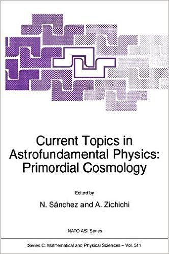 Current Topics in Astrofundamental Physics: Primordial Cosmology