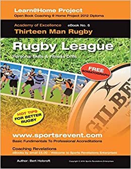 indir Book 6: Learn @ Home Coaching Rugby League Project: Academy of Excellence for Coaching Rugby League Personal Skills and Fitness Drills (Learn @ Home Project)