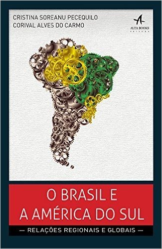 O Brasil e a América do Sul