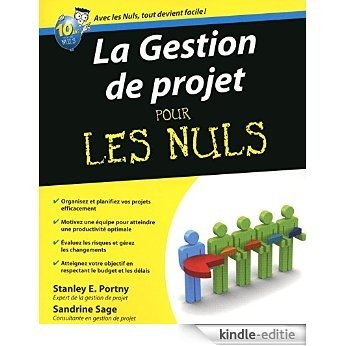 La Gestion de projet Pour les Nuls [Kindle-editie]