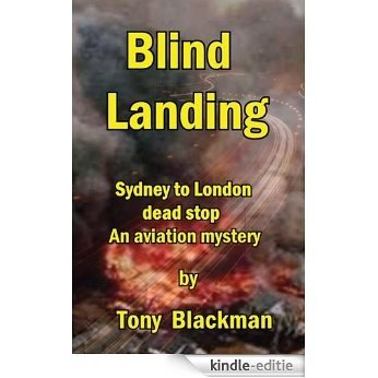 Blind Landing: Sydney to London dead stop [Kindle-editie]