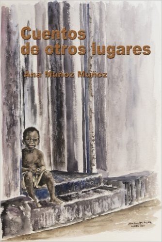 Cuentos de otros lugares (Spanish Edition)