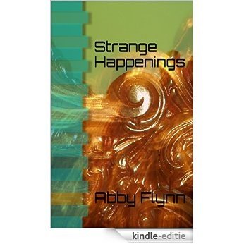 Strange Happenings (English Edition) [Kindle-editie]