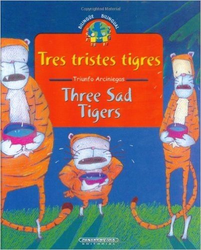 Tres Tristes Tigres / Three Sad Tigers