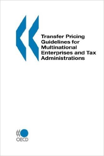 Transfer Pricing Guidelines for Multinational Enterprises and Tax Administrations Transfer Pricing Guidelines for Multinational Enterprises and Tax Ad