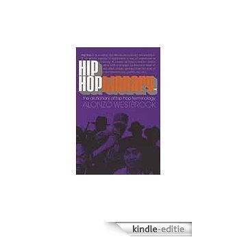 Hip Hoptionary TM: The Dictionary of Hip Hop Terminology [Kindle-editie] beoordelingen