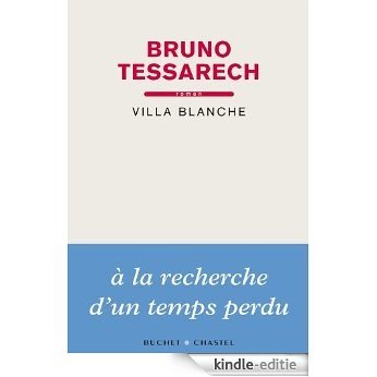 Villa blanche (Domaine français) [Kindle-editie]