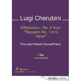 Offertorium - No. 4 from "Requiem No. 1 in C minor" [Kindle-editie]