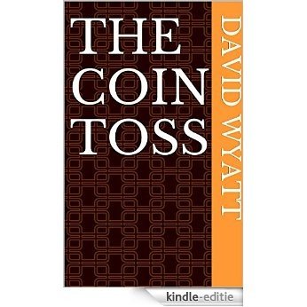 The Coin Toss (English Edition) [Kindle-editie]