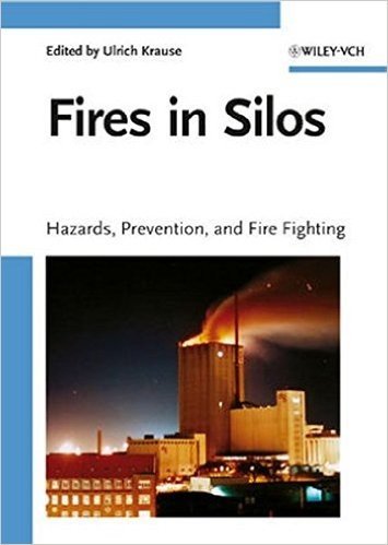 Fires in Silos: Hazards, Prevention, and Fire Fighting