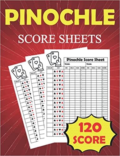 indir Pinochle Score Sheets: 120 Score Pads for Pinochle Score Cards: Pinochle Book for Scorekeeping, Pinochle Playing Cards Large Print For Adults &amp; Kids, ... Essentials, Pinochle Meld, Pinochle Gifts