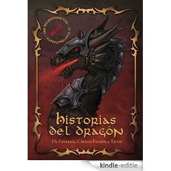Historias del dragón. Varios autores. Antología #FFF (Spanish Edition) [Kindle-editie]