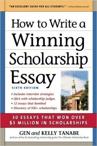 How to Write a Winning Scholarship Essay: 30 Essays That Won Over $3 Million in Scholarships baixar