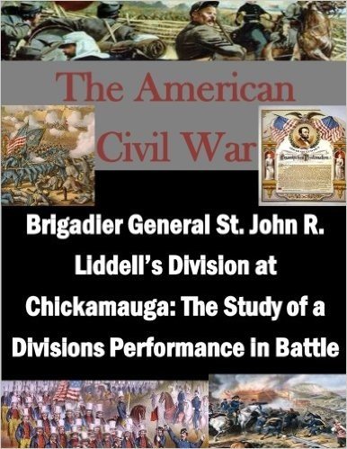 Brigadier General St. John R. Liddell's Division at Chickamauga: The Study of a Divisions Performance in Battle baixar