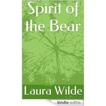 Spirit of the Bear (English Edition) [Kindle-editie]