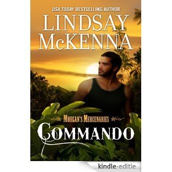 Commando (Morgan's Mercenaries series) [Kindle-editie]