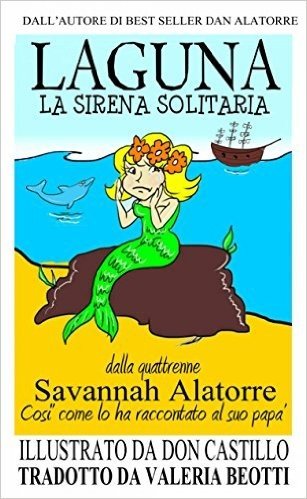 Laguna, La Sirena Solitaria (Italian Edition)