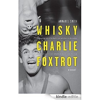 Whisky Charlie Foxtrot [Kindle-editie]