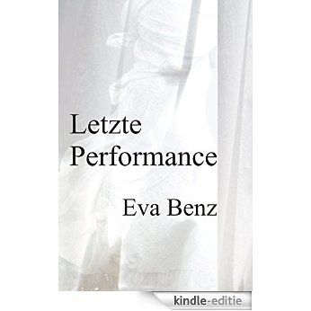 Letzte Performance (Carlotta v. Sachs 3) (German Edition) [Kindle-editie] beoordelingen