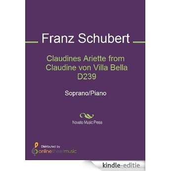 Claudines Ariette from Claudine von Villa Bella D239 - Score [Kindle-editie]