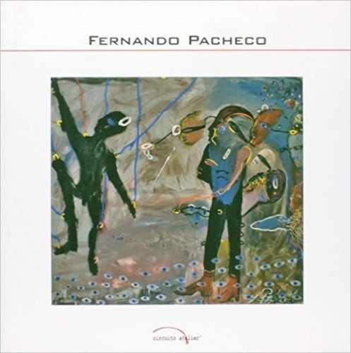 Fernando Pacheco - Coleção Circuito Atelier