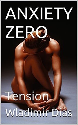 ANXIETY ZERO: Tension (English Edition)