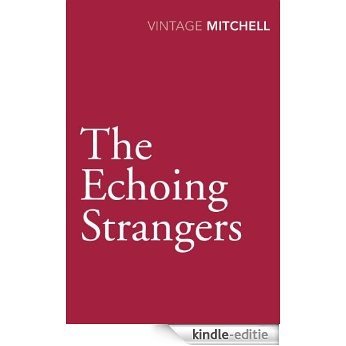 The Echoing Strangers (Mrs Bradley) [Kindle-editie]