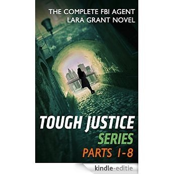 Tough Justice Series Box Set: Parts 1-8 [Kindle-editie]