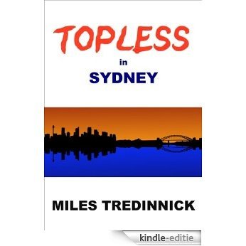 Topless in Sydney (English Edition) [Kindle-editie]
