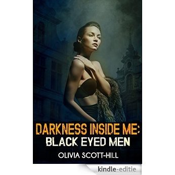 Darkness Inside Me: Black Eyed Men (English Edition) [Kindle-editie]